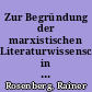Zur Begründung der marxistischen Literaturwissenschaft in der DDR