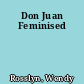 Don Juan Feminised
