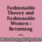 Fashionable Theory and Fashionable Women : Returning Fuss's Homospectatorial Look