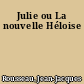 Julie ou La nouvelle Héloise