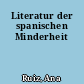 Literatur der spanischen Minderheit