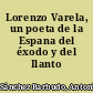 Lorenzo Varela, un poeta de la Espana del éxodo y del Ilanto