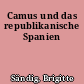 Camus und das republikanische Spanien