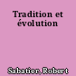 Tradition et évolution