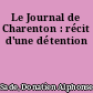 Le Journal de Charenton : récit d'une détention