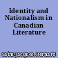 Identity and Nationalism in Canadian Literature