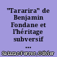 "Tararira" de Benjamin Fondane et l'héritage subversif du Dadaïsme