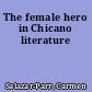 The female hero in Chicano literature