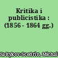 Kritika i publicistika : (1856 - 1864 gg.)