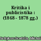 Kritika i publicistika : (1868 - 1878 gg.)