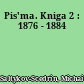 Pis'ma. Kniga 2 : 1876 - 1884