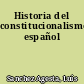 Historia del constitucionalismo español