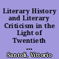 Literary History and Literary Criticism in the Light of Twentieth Century Italian Scholarship