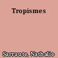 Tropismes