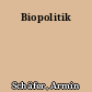 Biopolitik