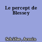 Le percept de Blessey