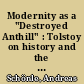 Modernity as a "Destroyed Anthill" : Tolstoy on history and the aesthetics of ruins