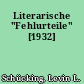 Literarische "Fehlurteile" [1932]