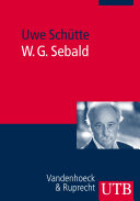 W. G. Sebald : Einführung in Leben und Werk