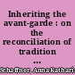 Inheriting the avant-garde : on the reconciliation of tradition and invention in concrete poetry