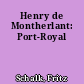 Henry de Montherlant: Port-Royal