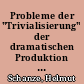 Probleme der "Trivialisierung" der dramatischen Produktion in der zweiten Hälfte des 19. Jahrhunderts