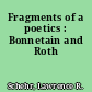 Fragments of a poetics : Bonnetain and Roth