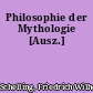 Philosophie der Mythologie [Ausz.]