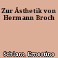 Zur Ästhetik von Hermann Broch