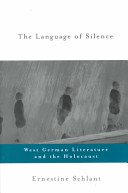 The language of silence : West German literature and the Holocaust