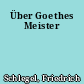 Über Goethes Meister