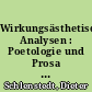 Wirkungsästhetische Analysen : Poetologie und Prosa in der neueren DDR-Literatur