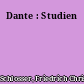 Dante : Studien