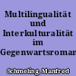 Multilingualität und Interkulturalität im Gegenwartsroman