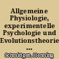Allgemeine Physiologie, experimentelle Psychologie und Evolutionstheorie : einzellige Organismen in der psychophysiologischen Forschung 1877-1918