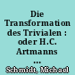 Die Transformation des Trivialen : oder H.C. Artmanns vampiristische Postmoderne