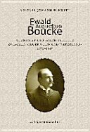 Ewald August(us) Boucke : Germanist und Schriftsteller zwischen "Neuer Welt" und "Vaterland" ; 1871 - 1943