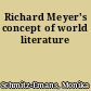 Richard Meyer's concept of world literature
