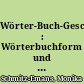 Wörter-Buch-Geschichten : Wörterbuchform und Sprachreflexion in Günter Grass' Roman Grimm's Wörter
