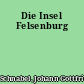 Die Insel Felsenburg