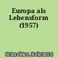 Europa als Lebensform (1957)