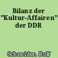 Bilanz der "Kultur-Affairen" der DDR