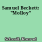 Samuel Beckett: "Molloy"