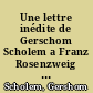 Une lettre inédite de Gerschom Scholem a Franz Rosenzweig : a propos de notre langue une confession