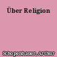 Über Religion