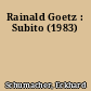 Rainald Goetz : Subito (1983)