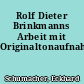 Rolf Dieter Brinkmanns Arbeit mit Originaltonaufnahmen