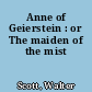 Anne of Geierstein : or The maiden of the mist
