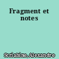 Fragment et notes