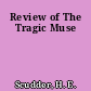 Review of The Tragic Muse